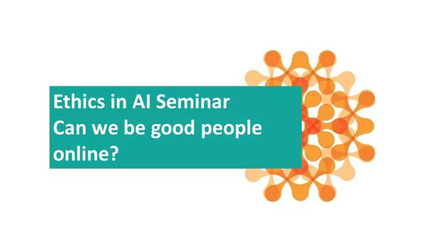 Ethics in AI Seminar Cultivating virtue in human-computer interactions